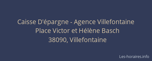 Caisse D'épargne - Agence Villefontaine