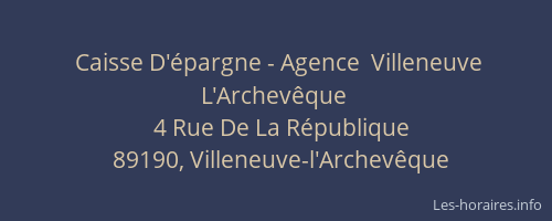 Caisse D'épargne - Agence  Villeneuve L'Archevêque
