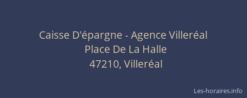 Caisse D'épargne - Agence Villeréal
