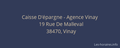 Caisse D'&eacute;pargne - Agence Vinay