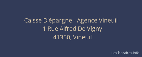Caisse D'&eacute;pargne - Agence Vineuil