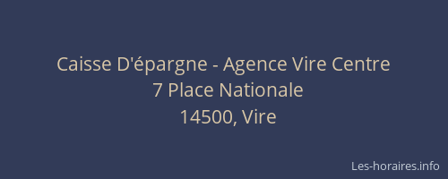 Caisse D'&eacute;pargne - Agence Vire Centre