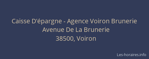 Caisse D'épargne - Agence Voiron Brunerie