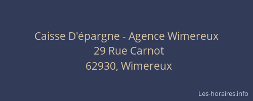 Caisse D'&eacute;pargne - Agence Wimereux