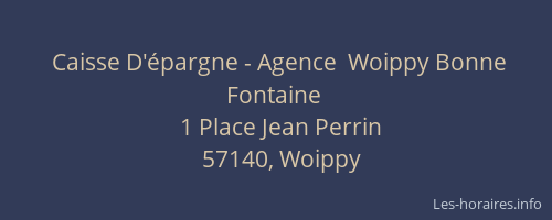 Caisse D'épargne - Agence  Woippy Bonne Fontaine