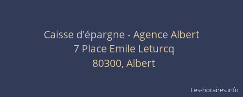 Caisse d'&eacute;pargne - Agence&nbsp;Albert