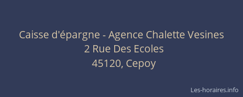 Caisse d'&eacute;pargne - Agence&nbsp;Chalette Vesines