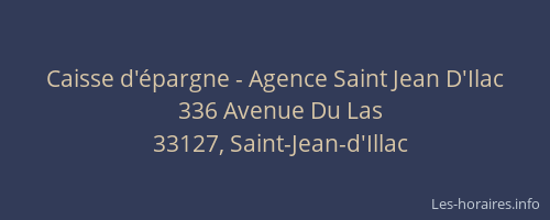 Caisse d'&eacute;pargne - Agence&nbsp;Saint Jean D'Ilac
