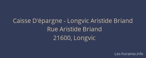 Caisse D'épargne - Longvic Aristide Briand
