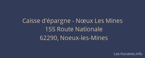 Caisse d'épargne - Nœux Les Mines