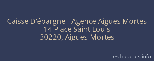 Caisse D'épargne - Agence Aigues Mortes