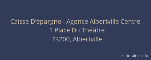Caisse D'épargne - Agence Albertville Centre