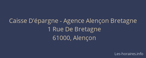 Caisse D'épargne - Agence Alençon Bretagne