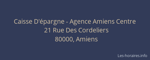 Caisse D'épargne - Agence Amiens Centre