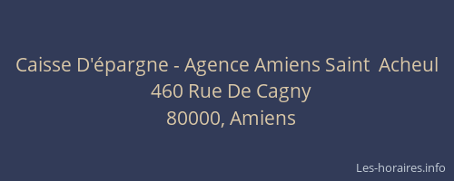 Caisse D'épargne - Agence Amiens Saint  Acheul