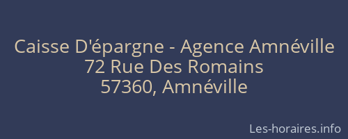 Caisse D'épargne - Agence Amnéville