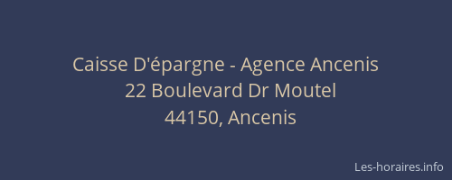 Caisse D'épargne - Agence Ancenis