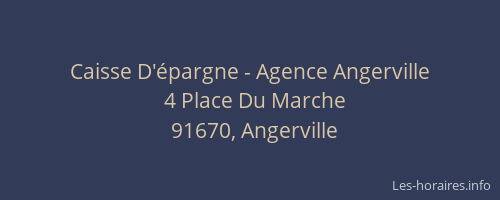 Caisse D'épargne - Agence Angerville