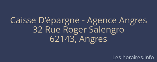Caisse D'épargne - Agence Angres