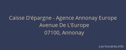 Caisse D'épargne - Agence Annonay Europe