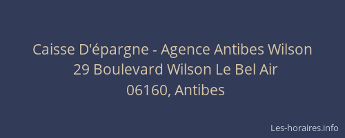 Caisse D'épargne - Agence Antibes Wilson