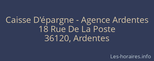 Caisse D'épargne - Agence Ardentes