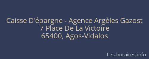 Caisse D'épargne - Agence Argèles Gazost