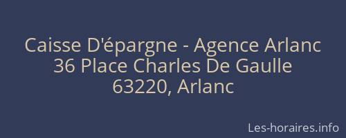 Caisse D'épargne - Agence Arlanc