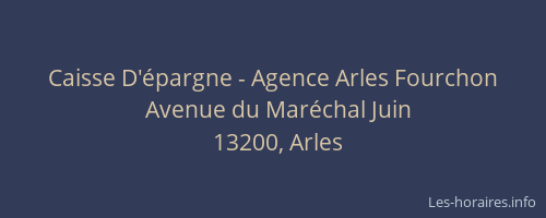 Caisse D'épargne - Agence Arles Fourchon