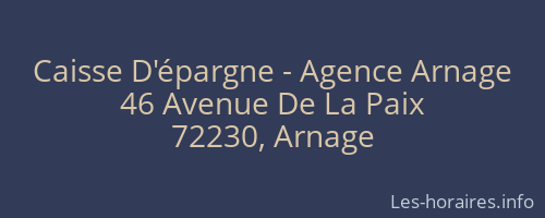 Caisse D'épargne - Agence Arnage