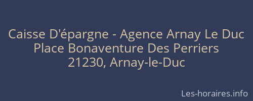 Caisse D'épargne - Agence Arnay Le Duc