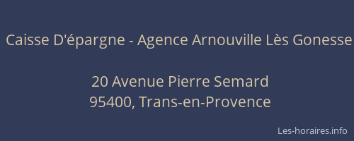 Caisse D'épargne - Agence Arnouville Lès Gonesse