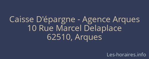 Caisse D'épargne - Agence Arques