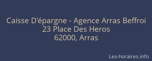 Caisse D'épargne - Agence Arras Beffroi