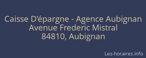 Caisse D'épargne - Agence Aubignan