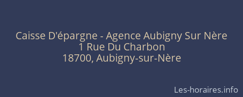 Caisse D'épargne - Agence Aubigny Sur Nère