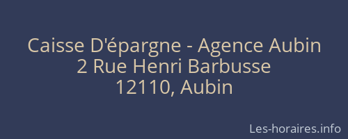 Caisse D'épargne - Agence Aubin