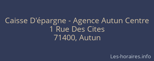 Caisse D'épargne - Agence Autun Centre