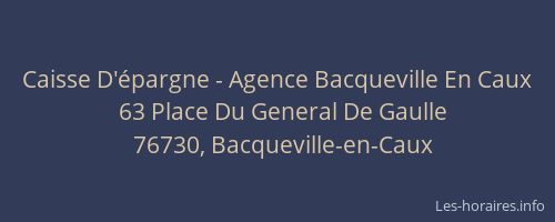 Caisse D'épargne - Agence Bacqueville En Caux