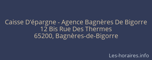 Caisse D'épargne - Agence Bagnères De Bigorre