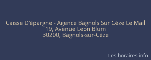 Caisse D'épargne - Agence Bagnols Sur Cèze Le Mail