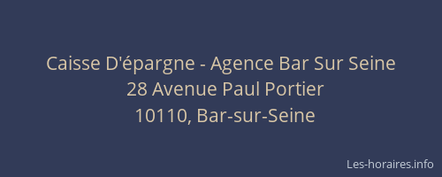 Caisse D'épargne - Agence Bar Sur Seine