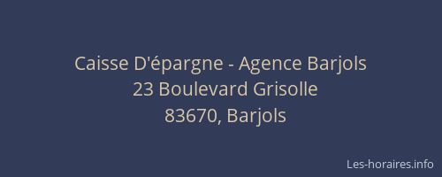 Caisse D'épargne - Agence Barjols