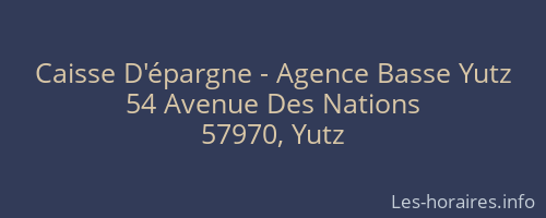 Caisse D'épargne - Agence Basse Yutz