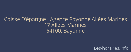 Caisse D'épargne - Agence Bayonne Allées Marines