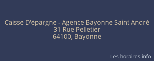 Caisse D'épargne - Agence Bayonne Saint André