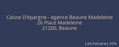 Caisse D'épargne - Agence Beaune Madeleine