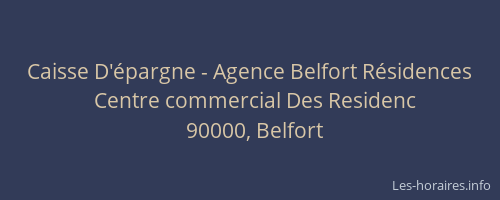 Caisse D'épargne - Agence Belfort Résidences