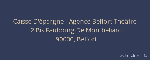 Caisse D'épargne - Agence Belfort Théâtre