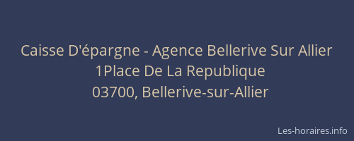 Caisse D'épargne - Agence Bellerive Sur Allier